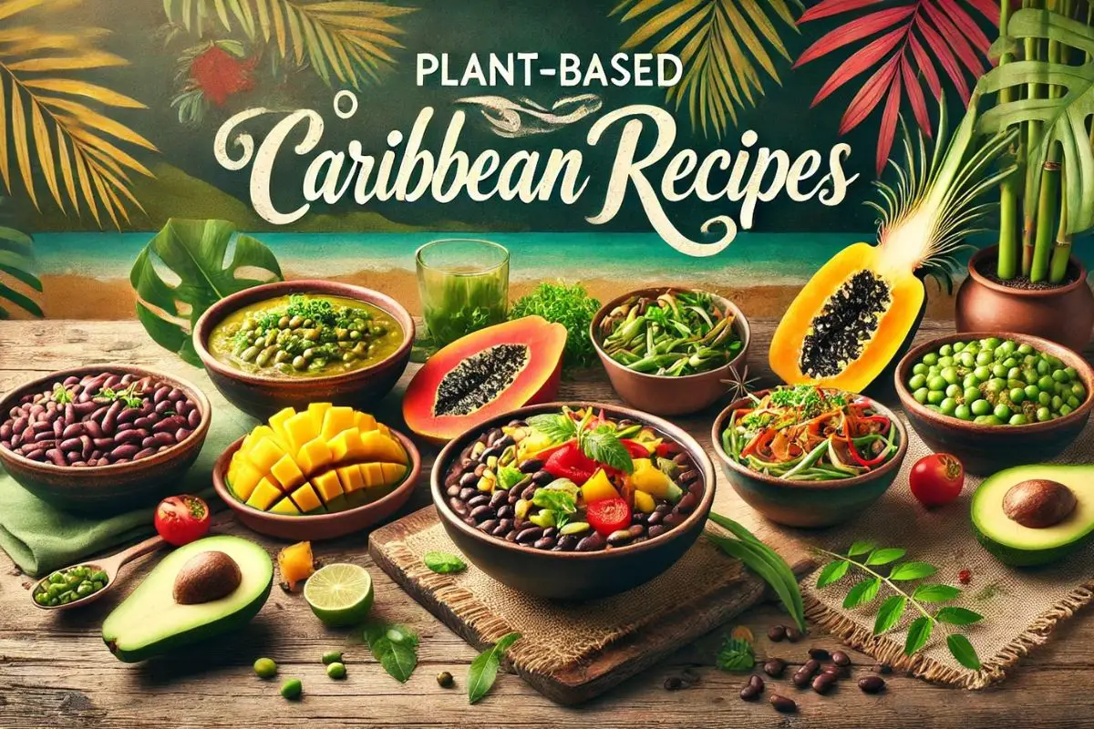 Plant-Based Caribbean Recipes